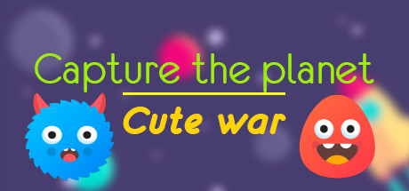 Capture the planet: Cute War