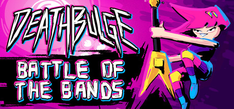 Deathbulge: Battle of the Bands