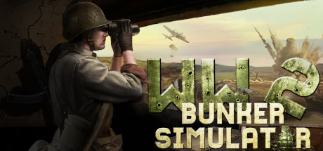WW2: Bunker Simulator  