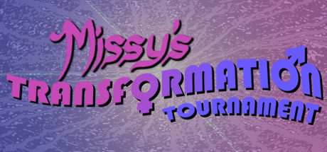 Missy's Transformation Tournament