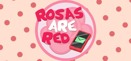 Rosas are Red