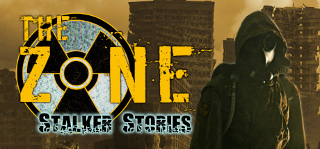 The Zone: Stalker Stories