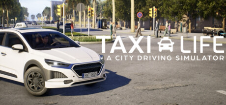 Taxi Life: A City Driving Simulator