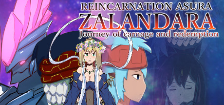 REINCARNATION ASURA ZARANDARA Journey of carnage and redemption