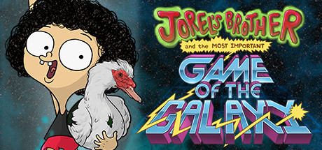 Jorel’s Brother and The Most Important Game of the Galaxy - Complete Edition