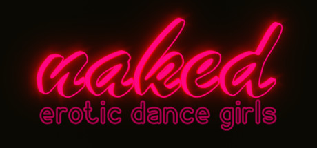 Naked Erotic Dance Girls