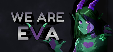 We are Eva