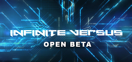 INFINITE VERSUS - Open Beta