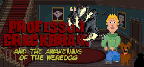 Professor Crackbrain - And the awakening of the weredog