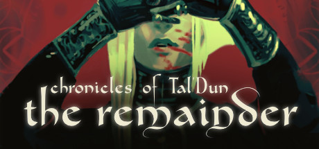 Chronicles of Taldun: The Remainder