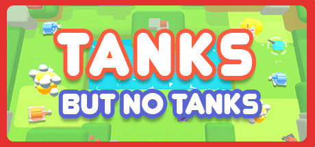 Tanks, But No Tanks