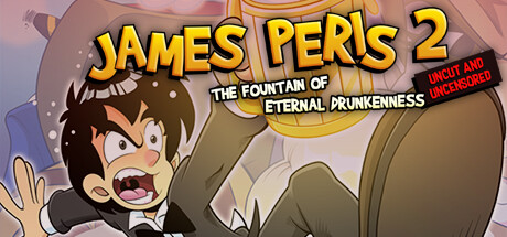 James Peris 2: The fountain of eternal drunkenness - UNCUT AND UNCENSORED