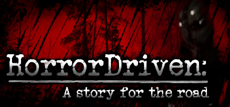 HorrorDriven: A story for the road