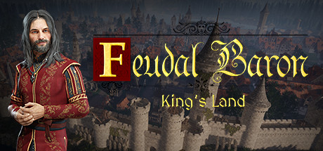 Feudal Baron: King's Land