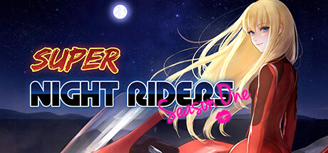 Super Night Riders S1