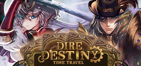 Dire Destiny ：Time Travel