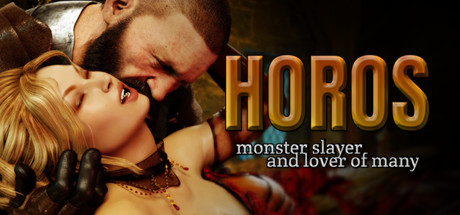 HOROS - monster slayer and lover of many