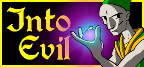Into Evil