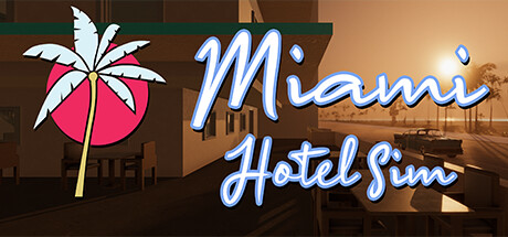 Miami Hotel Simulator