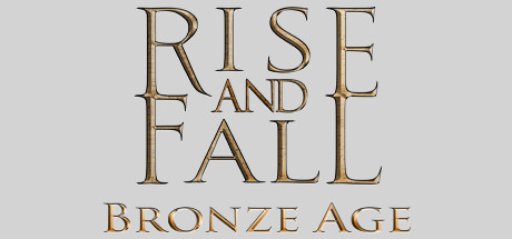 Rise & Fall: Bronze Age