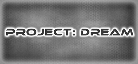 Project: Dream