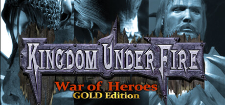 Kingdom Under Fire: War of Heroes