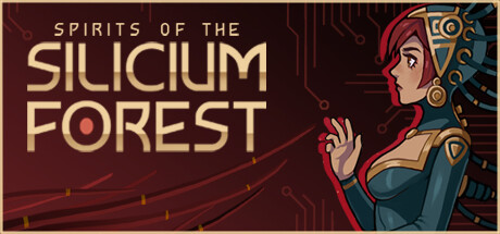 Spirits of the Silicium Forest