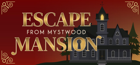 Escape From Mystwood Mansion