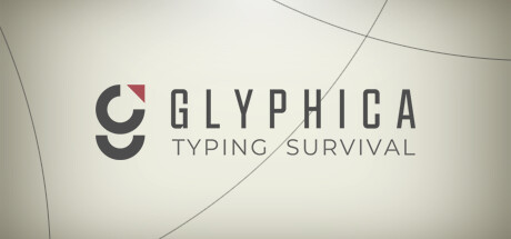 Glyphica: Typing Survival