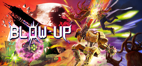 BLOW-UP: Avenge Humanity PLAYTEST