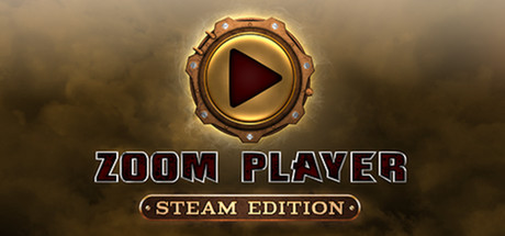 Zoom Player Steam Edition