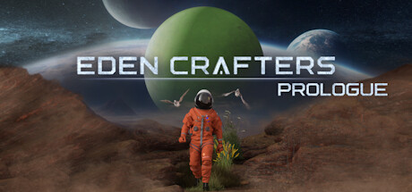 Eden Crafters: Prologue