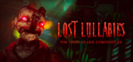 Lost Lullabies: The Orphanage Chronicles