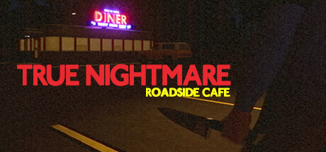 True Nightmare - Roadside Сafe