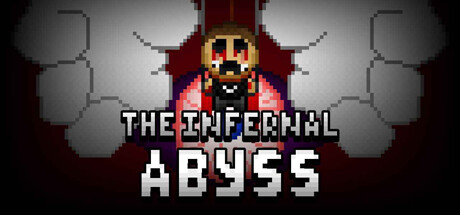 The Infernal Abyss