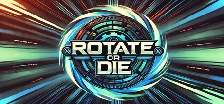 Rotate or Die
