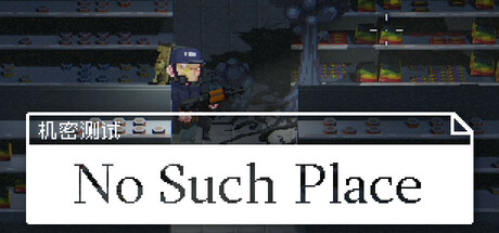 No Such Place Playtest