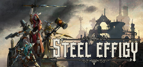 Steel Effigy Playtest