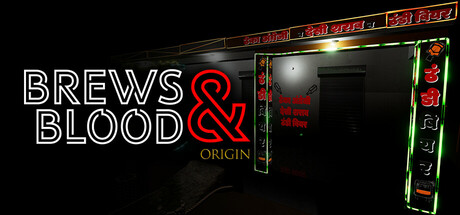 Brews & Blood: Origin