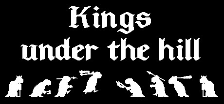 Kings under the hill